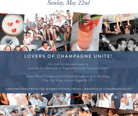 Champagne Society Hamptons to Hollywood Bagatelle