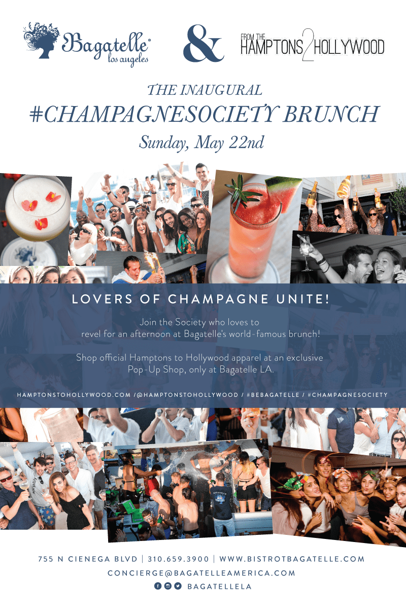 Champagne Society Hamptons to Hollywood Bagatelle
